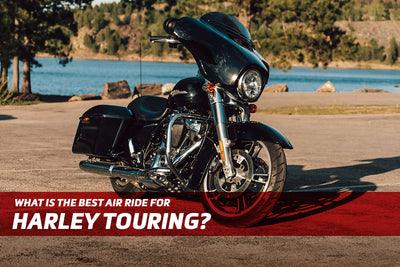 What Is The Best Air Ride Suspension For Harley Touring?