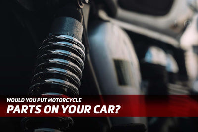 Would you put Motorcycle Parts on your Car?